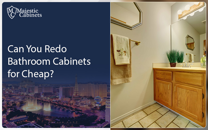 Can You Redo Bathroom Cabinets for Cheap