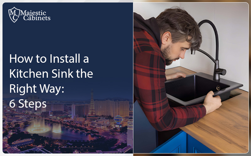 How to Install a Kitchen Sink the Right Way 6 Steps