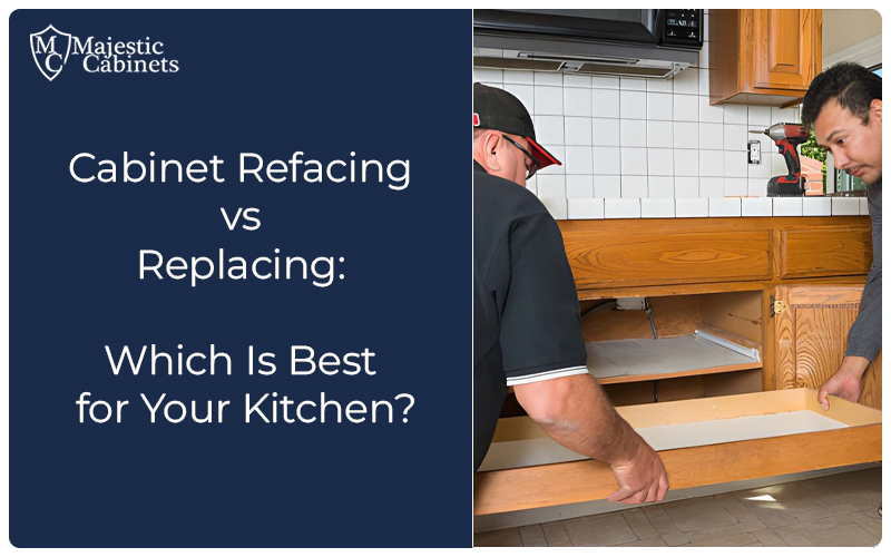 Kitchen cabinet refacing vs replacing comparison for modern kitchen renovation options
